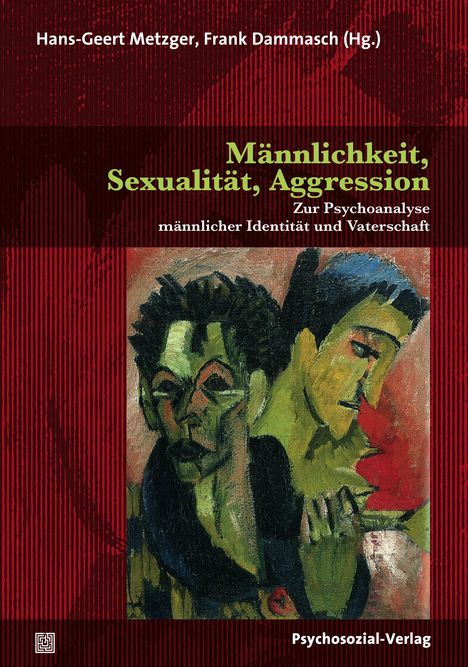 Männlichkeit, Sexualität, Aggression, Buch