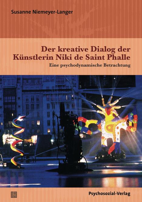 Susanne Niemeyer-Langer: Der kreative Dialog der Künstlerin Niki de Saint Phalle, Buch