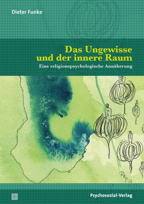 Dieter Funke: Das Ungewisse und der innere Raum, Buch