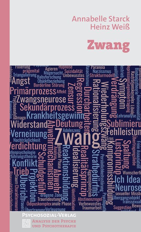 Buchtitel: Zwang. Autoren: Annabelle Starck, Heinz Weiß. Wortwolke mit Begriffen wie Zwang, Angst, Verdrängung in verschiedenen Farben.