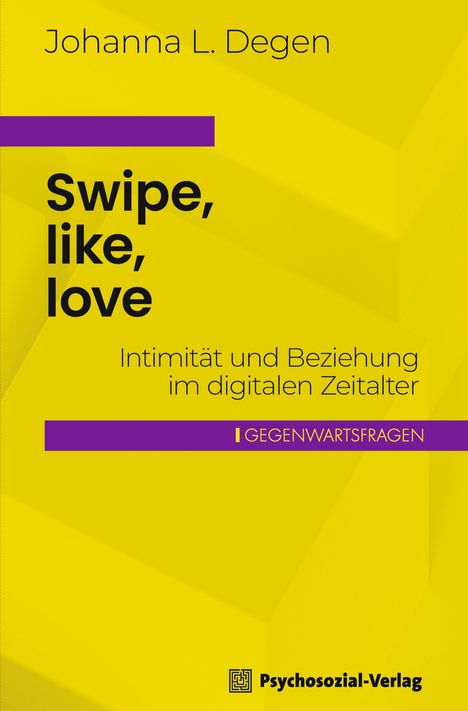 Johanna L. Degen: Swipe, like, love, Buch