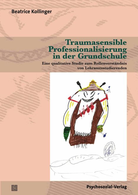 Beatrice Kollinger: Traumasensible Professionalisierung in der Grundschule, Buch