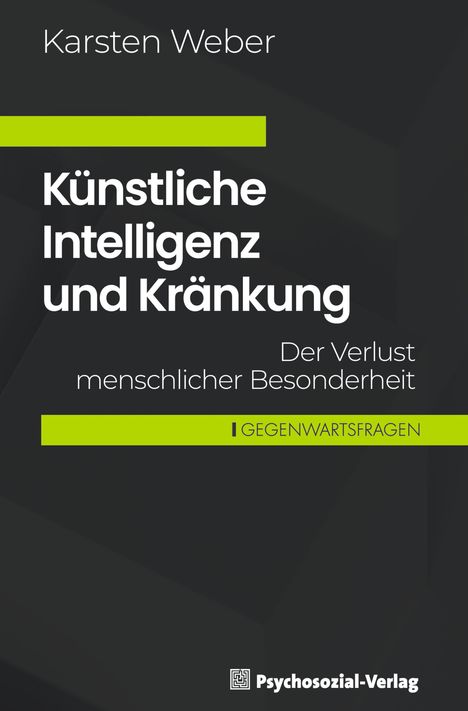 Karsten Weber: Künstliche Intelligenz und Kränkung, Buch