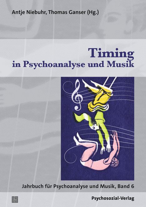 Timing in Psychoanalyse und Musik, Buch