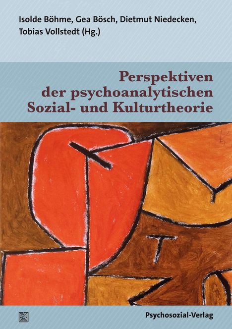Text: "Perspektiven der psychoanalytischen Sozial- und Kulturtheorie." Illustration mit abstrakten Formen in Rot und Braun.