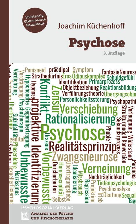 Titel: "Psychose" von Joachim Küchenhoff, 3. Auflage. Worte wie: Verdrängung, Unbewusste, Realitätsprinzip.