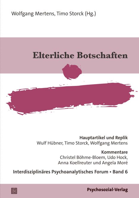 "Elterliche Botschaften" steht in großen Buchstaben. Autoren: Wolfgang Mertens, Timo Storck. Psychosozial-Verlag.