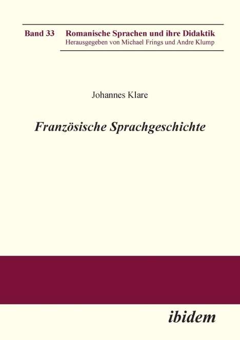 Johannes Klare: Klare, J: Französische Sprachgeschichte., Buch