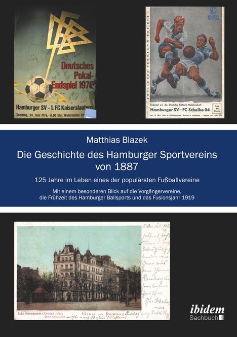 Matthias Blazek: Die Geschichte des Hamburger Sportvereins von 1887, Buch