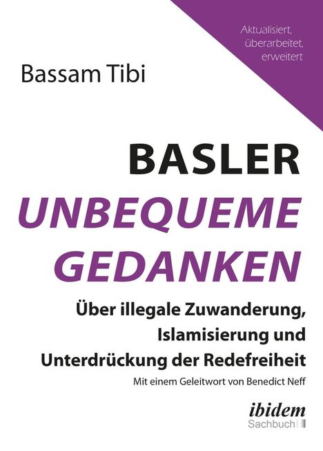 Bassam Tibi: Tibi, B: Basler Unbequeme Gedanken, Buch