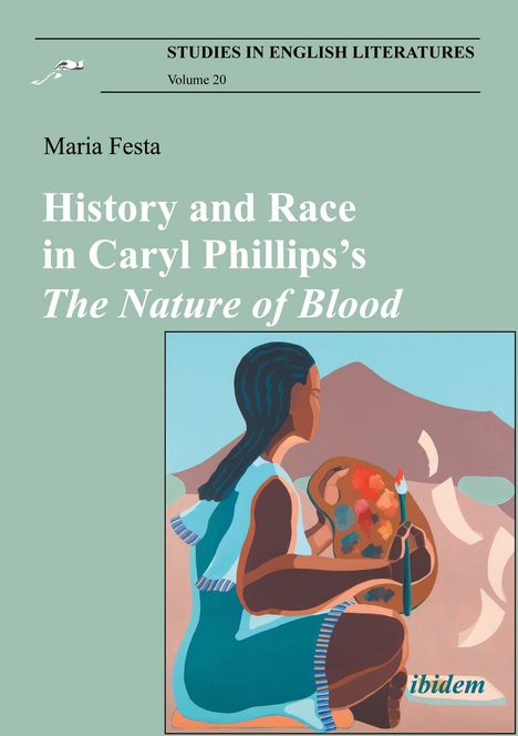Maria Festa: History and Race in Caryl Phillips¿sThe Nature of Blood, Buch