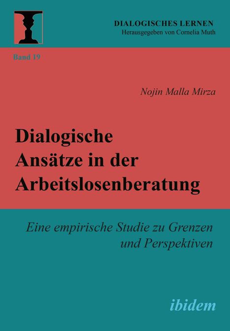Nojin Malla Mirza: Mirza, N: Dialogische Ansätze in der Arbeitslosenberatung, Buch