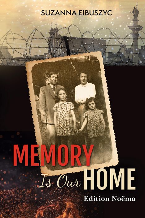 Suzanna Eibuszyc: Memory is Our Home, Buch