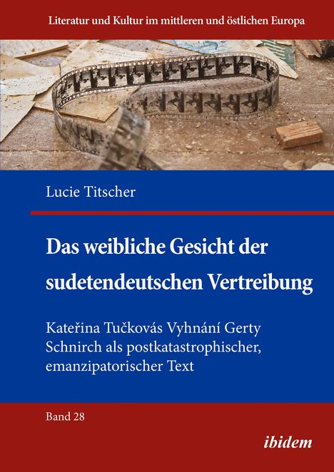 Lucie Titscher: Das weibliche Gesicht der sudetendeutschen Vertreibung, Buch