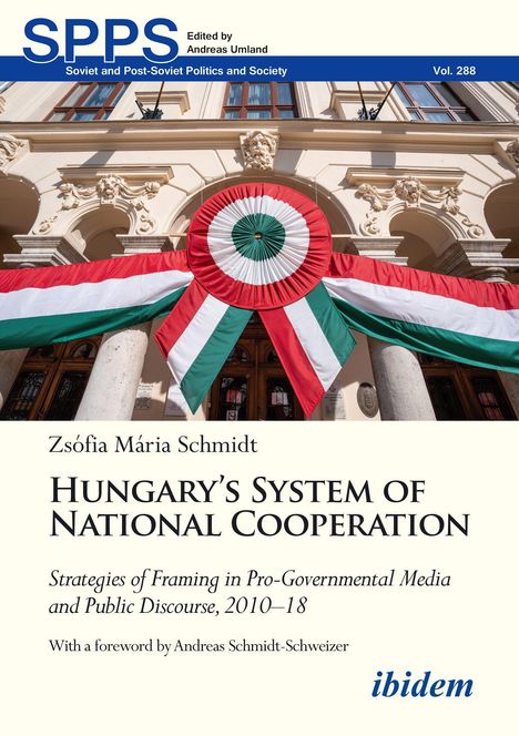 Oben: "SPPS", "Soviet and Post-Soviet Politics and Society". Titel: "Hungary's System of National Cooperation". Rote-grüne Schleife.