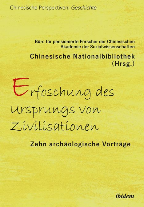 Chinesische Nationalbibliothek: Erforschung des Ursprungs von Zivilisationen, Buch