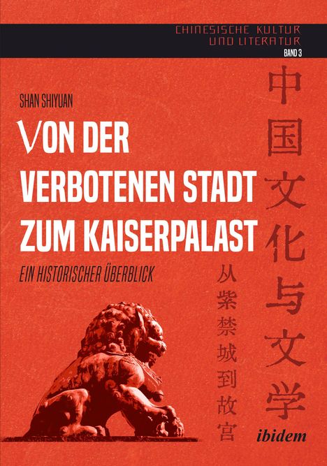 „Von der Verbotenen Stadt zum Kaiserpalast“ als Buchtitel. Illustration: Chinese Statue auf rotem Hintergrund.