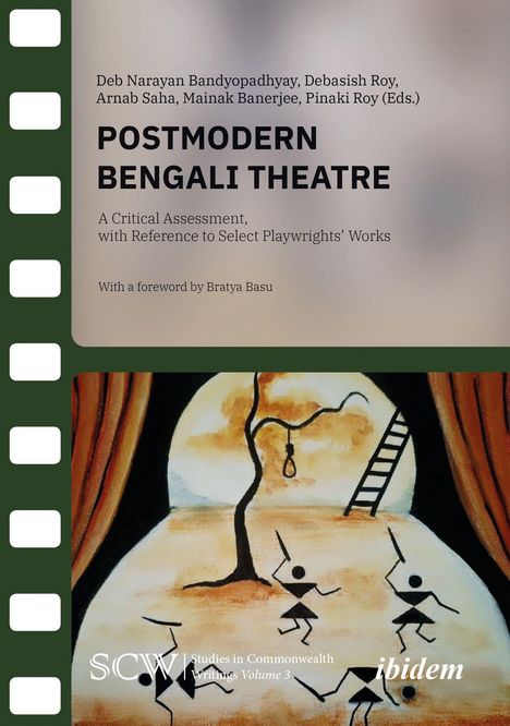 Text: "Postmodern Bengali Theatre: A Critical Assessment." Oben: Namen der Herausgeber, unten: Vorwort von Bratya Basu. Grafik: Abstrakte Figuren vor Mond.