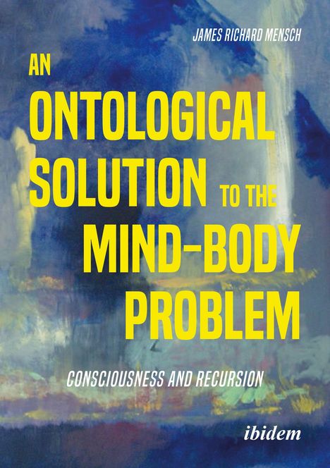 "An Ontological Solution to the Mind-Body Problem" in Gelb. Buntes, abstraktes Gemälde als Hintergrund.