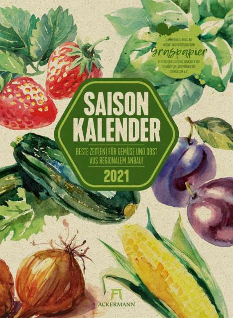Saisonkalender Gemüse &amp; Obst 2021, Kalender