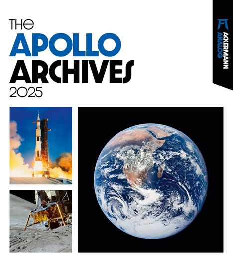 Ackermann Kunstverlag: The Apollo Archives Kalender 2025, Kalender