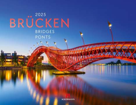 Ackermann Kunstverlag: Brücken Kalender 2025, Kalender