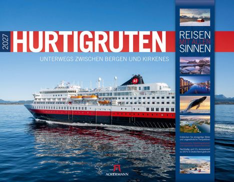 2027 HURTIGRUTEN, unterwegs zwischen Bergen und Kirkenes. "Reisen mit allen Sinnen" zeigt ein großes Kreuzfahrtschiff auf See.