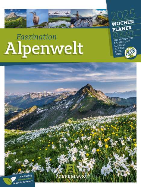 Ackermann Kunstverlag: Faszination Alpenwelt - Wochenplaner Kalender 2025, Kalender