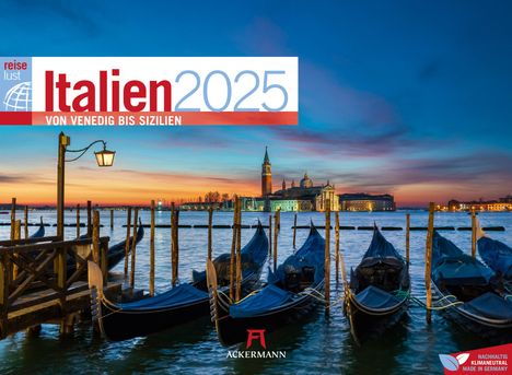 Ackermann Kunstverlag: Italien - von Venedig bis Sizilien - ReiseLust Kalender 2025, Kalender