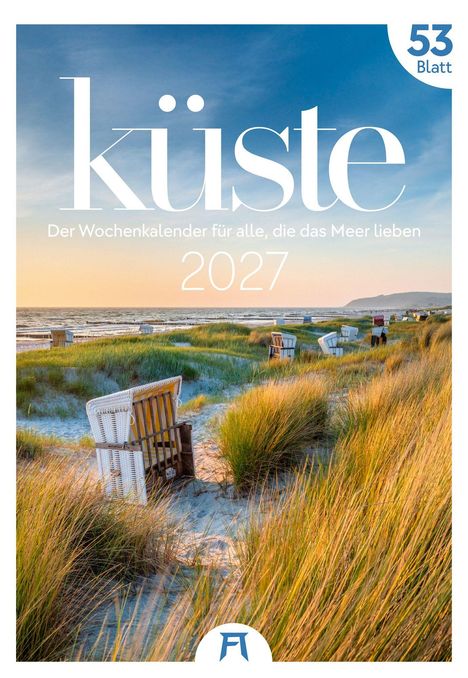 Logo Text: "küste", "Der Wochenkalender für alle, die das Meer lieben", "2027", "53 Blatt". Dünen mit Strandkörben am Meer.