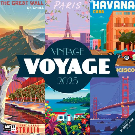 Ackermann Kunstverlag: Vintage Voyage - Reiseposter - Kalender 2025 - 30x30, Kalender
