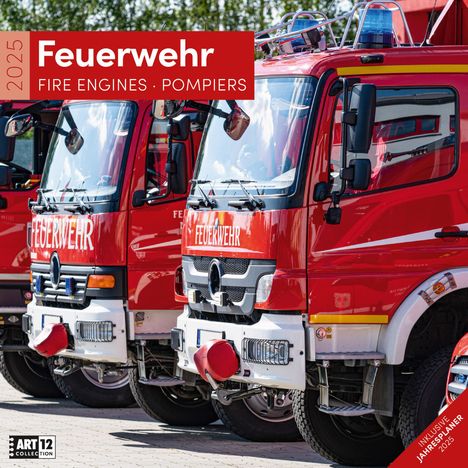 Ackermann Kunstverlag: Feuerwehr Kalender 2025 - 30x30, Kalender