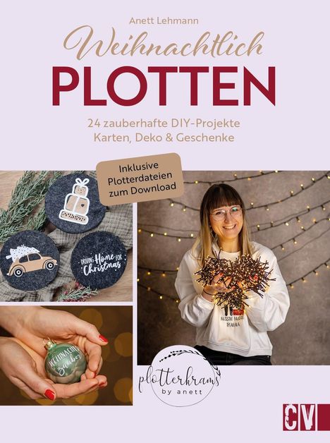 Anett Lehmann: Weihnachtlich Plotten, Buch