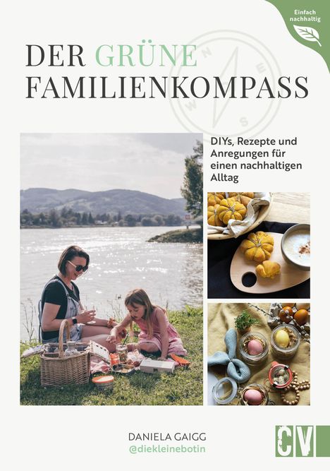 Daniela Gaigg: Der grüne Familienkompass, Buch