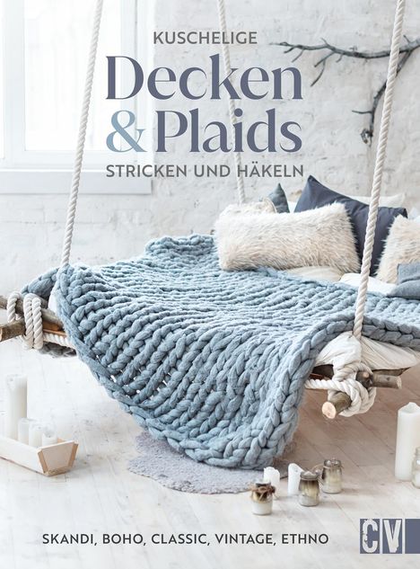 Emma Kaspar: Kuschelige Decken und Plaids stricken und häkeln, Buch