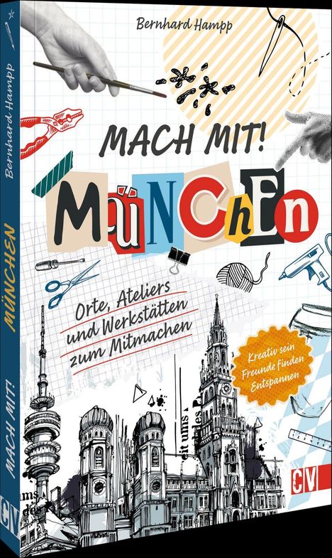 "Buchcover-Illustration: 'MACH MIT! MÜNCHEN' - Kreative Symbole wie Pinsel, Schere und Gebäude der Stadt München."