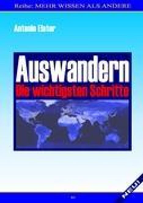 Antonio Elster: Auswandern. Die wichtigsten Schritte, Buch