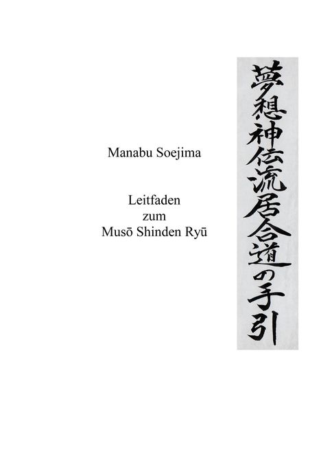 Leitfaden zum Muso Shinden Ryu, Buch