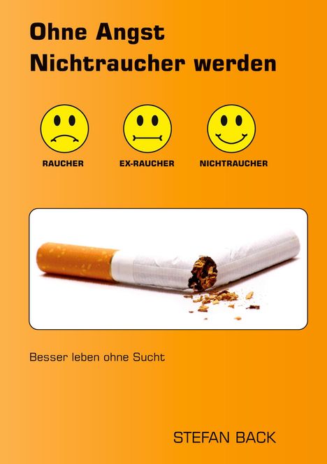 Stefan Back: Ohne Angst Nichtraucher werden, Buch