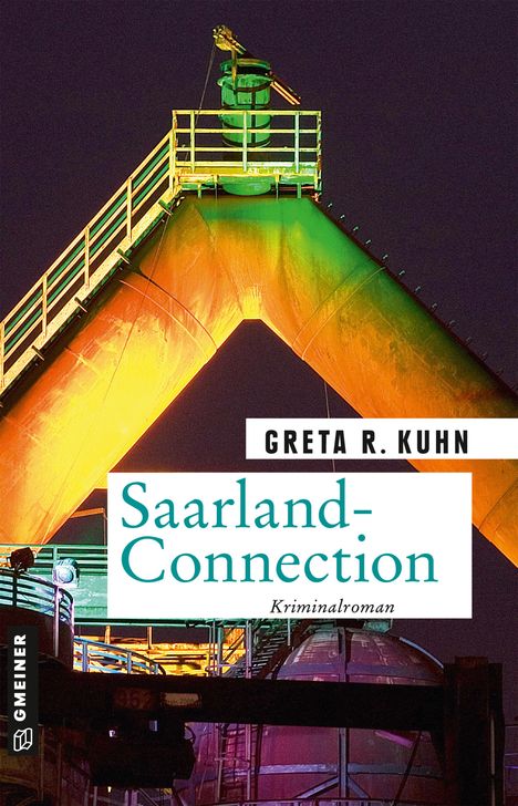 Greta R. Kuhn: Saarland-Connection, Buch