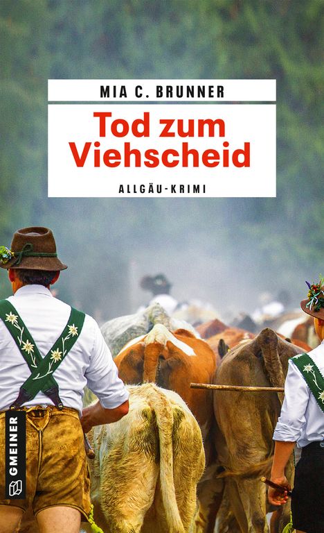 Mia C. Brunner: Tod zum Viehscheid, Buch