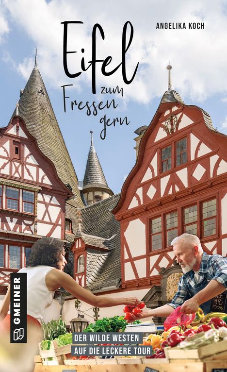 Angelika Koch: Eifel zum Fressen gern, Buch