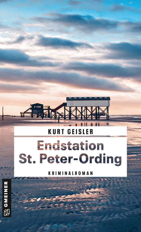 Kurt Geisler: Endstation St. Peter-Ording, Buch