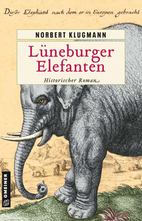Norbert Klugmann: Lüneburger Elefanten, Buch