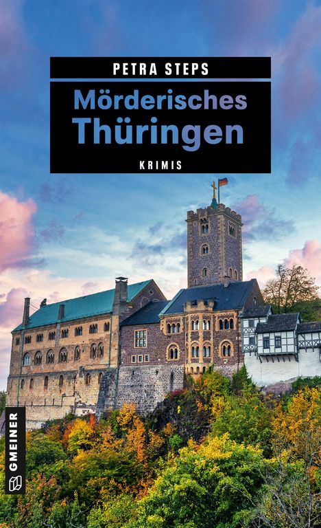 Petra Steps: Mörderisches Thüringen, Buch