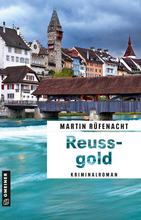 Martin Rüfenacht: Reussgold, Buch