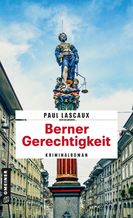 Paul Lascaux: Berner Gerechtigkeit, Buch