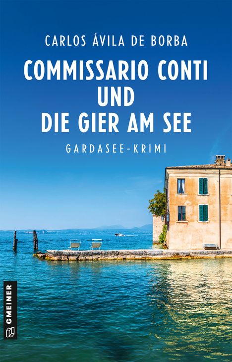 Carlos Ávila de Borba: Commissario Conti und die Gier am See, Buch