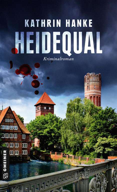 Kathrin Hanke: Heidequal, Buch