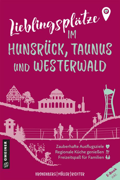 Susanne Kronenberg: Lieblingsplätze im Hunsrück, Taunus und Westerwald, Buch